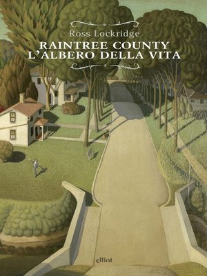 cover image of Raintree county. L'albero della vita